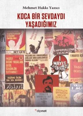 Koca Bir Sevdaydı Yaşadığımız - 1