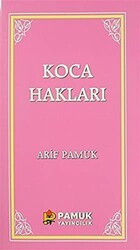 Koca Hakları - Kadınlar Hakkında 40 Hadis - Pamuk Yayıncılık