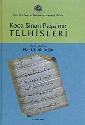 Koca Sinan Paşa`nın Telhisleri - 1