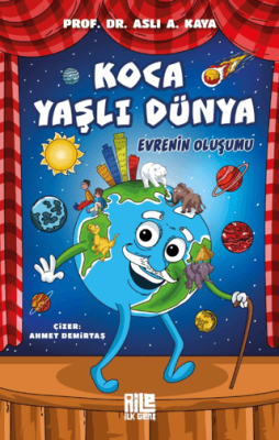 Koca Yaşlı Dünya - Evrenin Oluşumu - 1