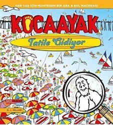 Kocaayak Tatile Gidiyor - Dahi Olacak Çocuk Yayınları
