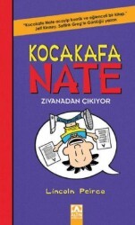 Kocakafa Nate - Zıvanadan Çıkıyor - Altın Kitaplar