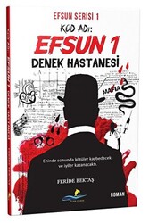 Kod Adı: Efsun 1 - Denek Hastanesi Efsun Serisi 1 - 1