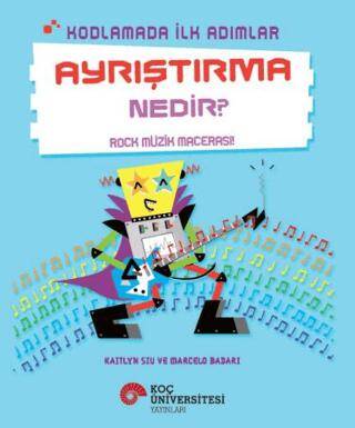 Kodlamada İlk Adımlar Ayrıştırma Nedir? Rock Müzik Macerası! - 1