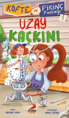 Köfte ve Pirinç Patlağı 1 - Uzay Kaçkını - 1