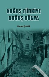 Koğuş Türkiye Koğuş Dünya - Altınordu Yayınları
