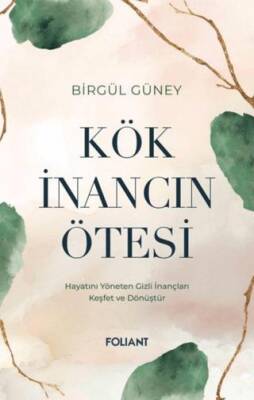 Kök İnancın Ötesi - 1