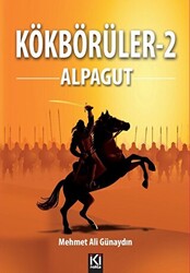 Kökbörüler -2 - Alpagut - 1