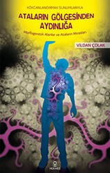 Kökcanlandırmak Sunumlarıyla Ataların Gölgesinden Aydınlığa - Hermes Yayınları