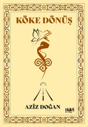 Köke Dönüş - Tilki Kitap