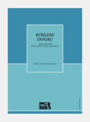 Köklere Doğru - 1