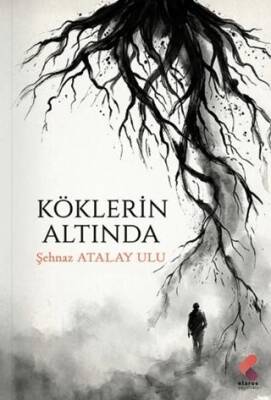 Köklerin Altında - 1