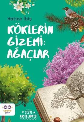 Köklerin Gizemi: Ağaçlar - 1
