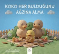 Koko Her Bulduğunu Ağzına Alma - 1001 Çiçek Kitaplar