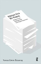 Kökten Uca Bir Kopuş - İz Yayıncılık