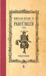 Kokular Kitabı 2 - Parfümler - Everest Yayınları