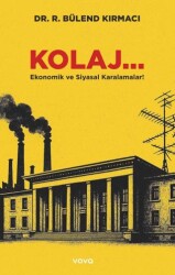 Kolaj... Ekonomik ve Siyasal Karalamalar! - Vova Yayınları
