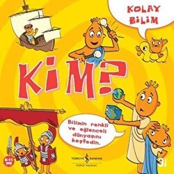 Kolay Bilim Kim? - İş Bankası Kültür Yayınları