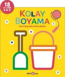 Kolay Boyama - Deniz Oyuncakları Resim Kitabım - Beta Kids
