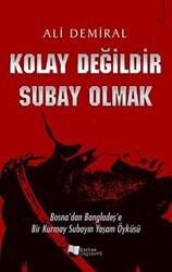 Kolay Değildir Subay Olmak - Karina Yayınevi