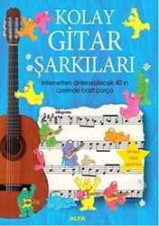 Kolay Gitar Şarkıları - Alfa Yayınları