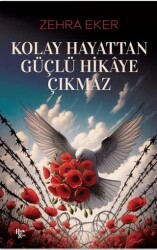 Kolay Hayattan Güçlü Hikaye Çıkmaz - Halk Kitabevi