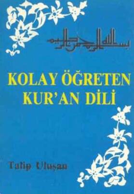 Kolay Öğreten Kur’an Dili - 1