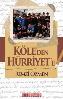 Köle`den Hürriyet`e - 1