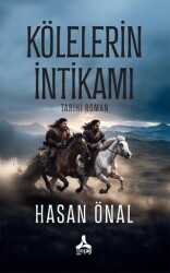 Kölelerin İntikamı - Sonçağ Yayınları