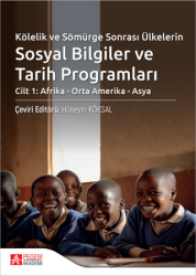 Kölelik ve Sömürge Sonrası Ülkelerin Sosyal Bilgiler ve Tarih Programları - Pegem Akademi Yayıncılık