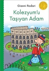 Kolezyum`u Taşıyan Adam - FOM Kitap