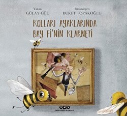 Kolları Ayaklarında Bay Fi’nin Klarneti - Yapı Kredi Yayınları