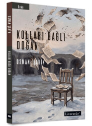 Kolları Bağlı Doğan - Literatür Yayıncılık