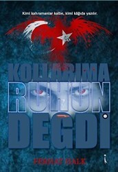 Kollarıma Ruhun Değdi - İkinci Adam Yayınları