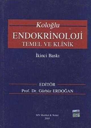 Koloğlu Endokrinoloji Temel Ve Klinik - Gürbüz Erdoğan - Fiyat & Satın ...