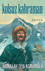 Kolsuz Kahraman - Bilge Kültür Sanat