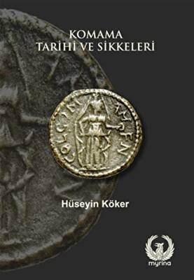 Komama Tarihi ve Sikkeleri - 1
