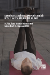 Kombine Egzersizin Sarkopeniye Etkisi: Diyaliz Hastaları İçin Bir Kılavuz - Gazi Kitabevi