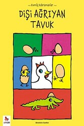 Komik Kahramanlar Serisi : Dişi Ağrıyan Tavuk - Almidilli