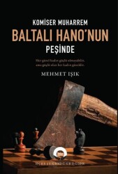 Komiser Muharrem Baltalı Hano`nun Peşinde - Yaka Yayınları