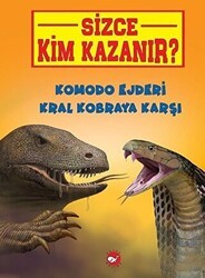Komodo Ejderi Kral Kobraya Karşı - Sizce Kim Kazanır? - Beyaz Balina Yayınları