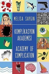 Komplikasyon Akademisi - Academy of Complication - Cinius Yayınları