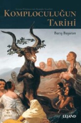 Komploculuğun Tarihi - Lejand