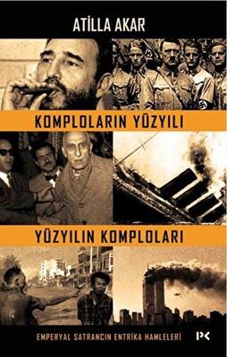 Komploların Yüzyılı Yüzyılın Komploları - 1