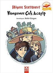Komşumuz Çok Acayip - Altın Kitaplar