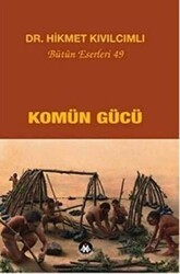 Komün Gücü - Sosyal İnsan Yayınları