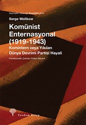 Komünist Enternasyonal 1919-1943 - Yordam Kitap