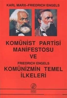 Komünist Partisi Manifestosu Ve Komünizmin Temel İlkeleri - 1