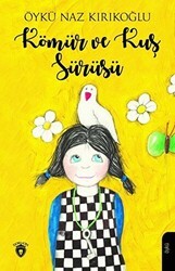 Kömür ve Kuş Sürüsü - Dorlion Yayınları