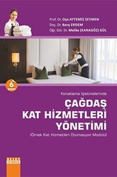 Konaklama İşletmelerinde Çağdaş Kat Hizmetleri Yönetimi - Detay Yayıncılık